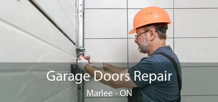  Garage Doors Repair Marlee - ON