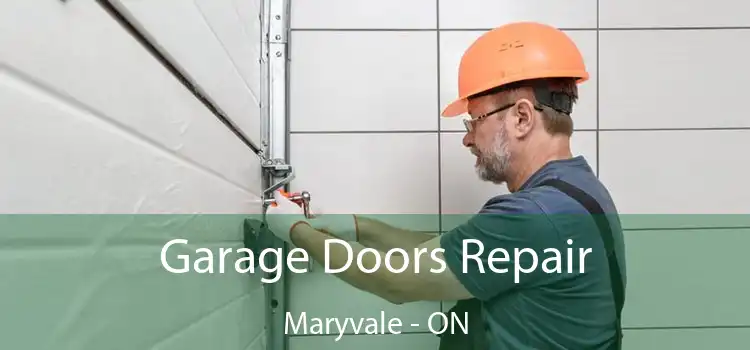  Garage Doors Repair Maryvale - ON