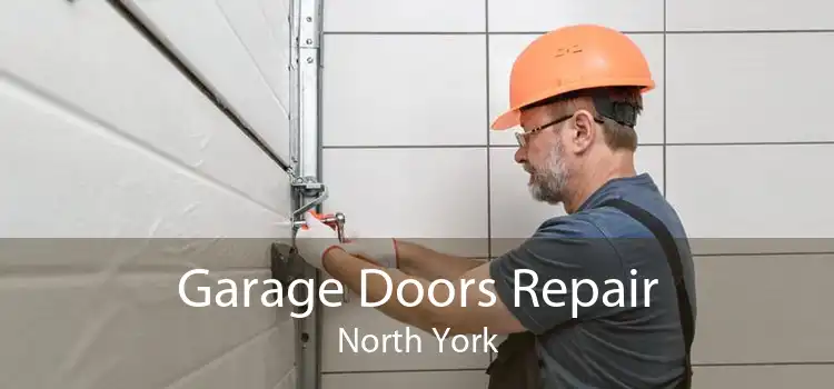  Garage Doors Repair North York