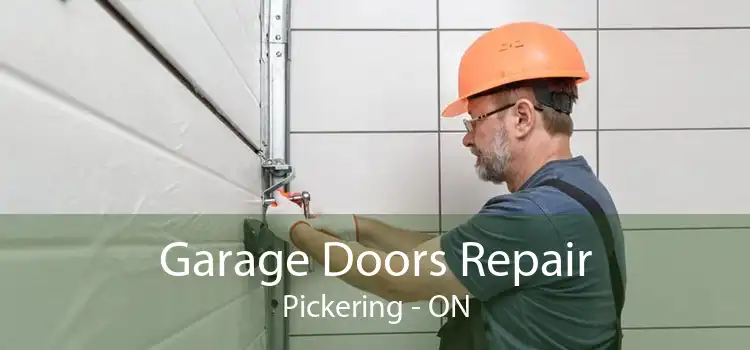  Garage Doors Repair Pickering - ON
