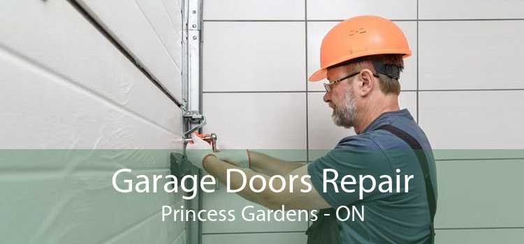 Garage Doors Repair Princess Gardens - ON