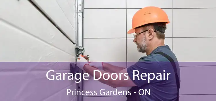 Garage Doors Repair Princess Gardens - ON