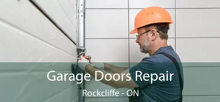  Garage Doors Repair Rockcliffe - ON