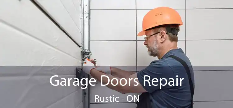  Garage Doors Repair Rustic - ON