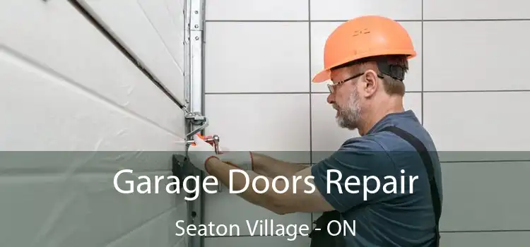  Garage Doors Repair Seaton Village - ON