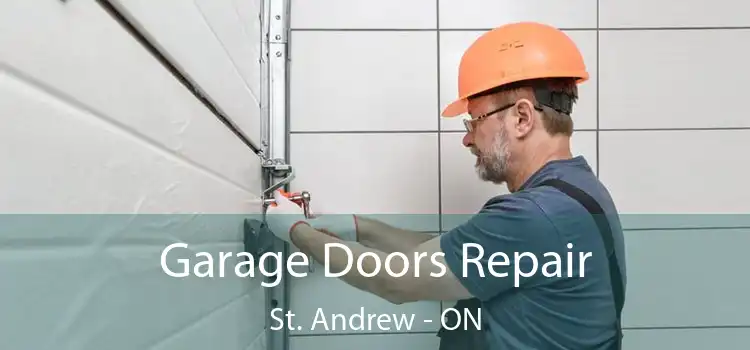  Garage Doors Repair St. Andrew - ON