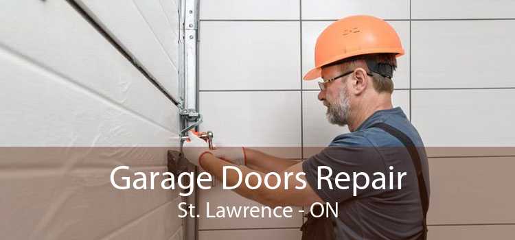 Garage Doors Repair St. Lawrence - ON