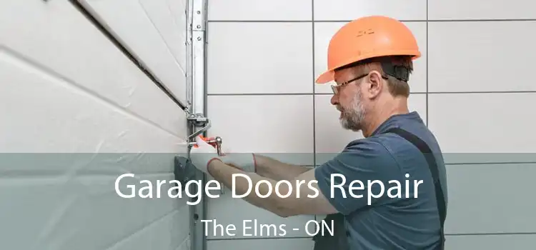  Garage Doors Repair The Elms - ON