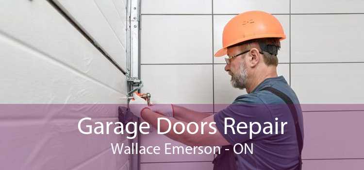 Garage Doors Repair Wallace Emerson - ON