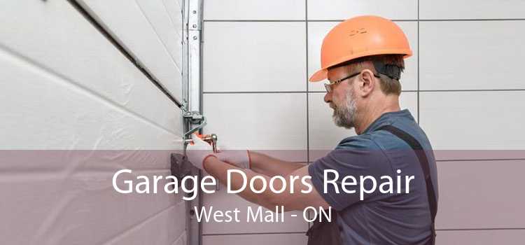 Garage Doors Repair West Mall - ON