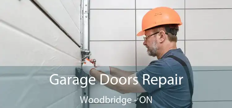 Garage Doors Repair Woodbridge - ON
