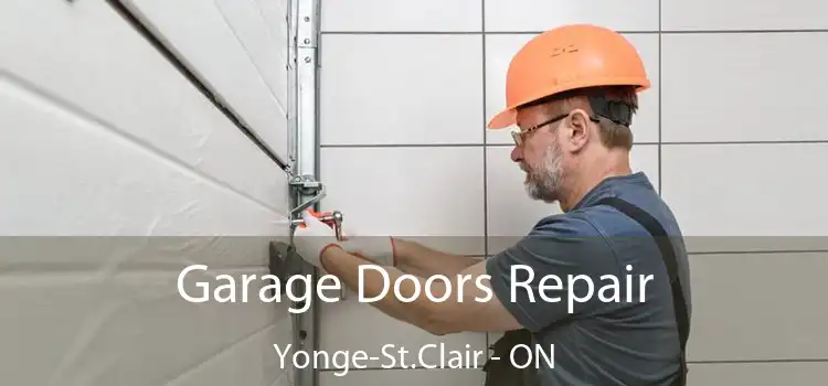  Garage Doors Repair Yonge-St.Clair - ON