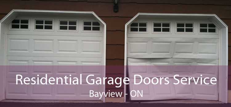 Residential Garage Doors Service Bayview - ON