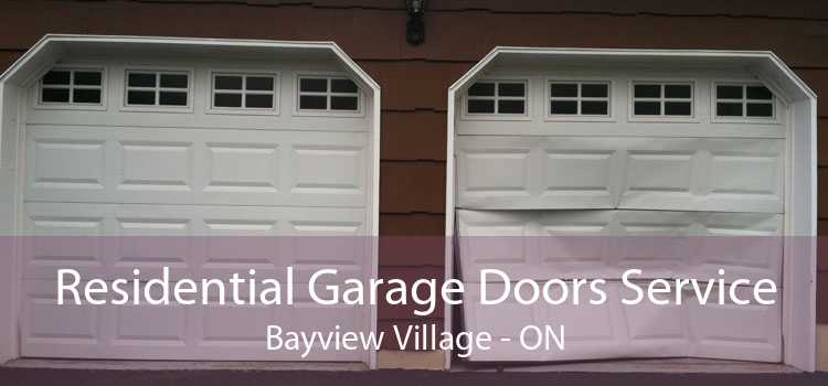 Residential Garage Doors Service Bayview Village - ON