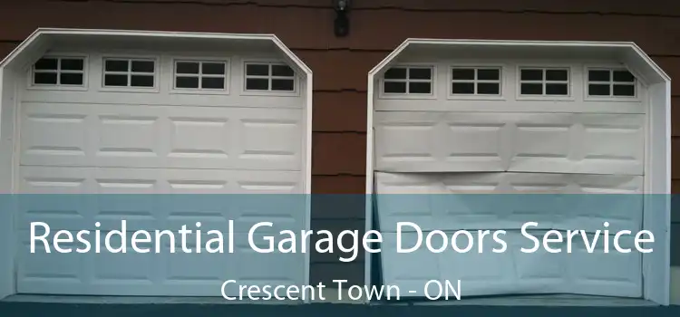  Residential Garage Doors Service Crescent Town - ON