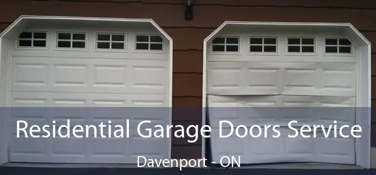  Residential Garage Doors Service Davenport - ON