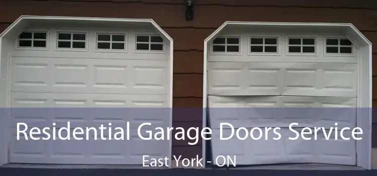  Residential Garage Doors Service East York - ON