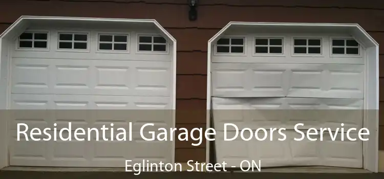  Residential Garage Doors Service Eglinton Street - ON