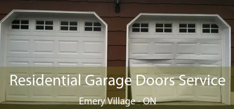  Residential Garage Doors Service Emery Village - ON