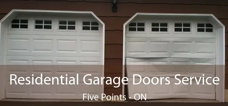  Residential Garage Doors Service Five Points - ON