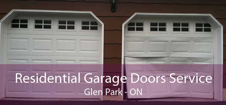 Residential Garage Doors Service Glen Park - ON