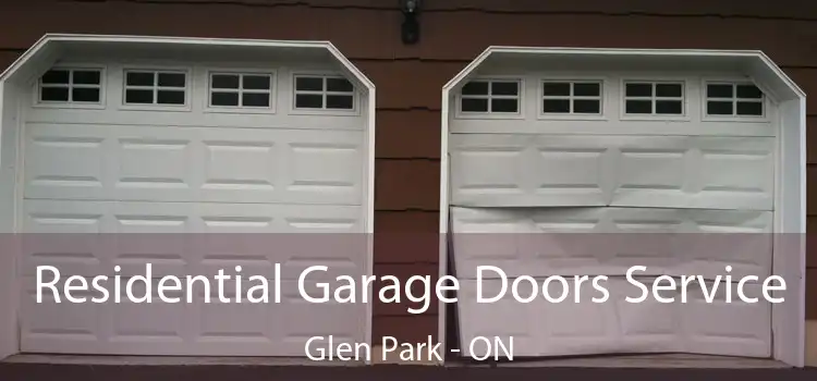  Residential Garage Doors Service Glen Park - ON