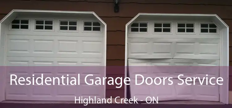  Residential Garage Doors Service Highland Creek - ON