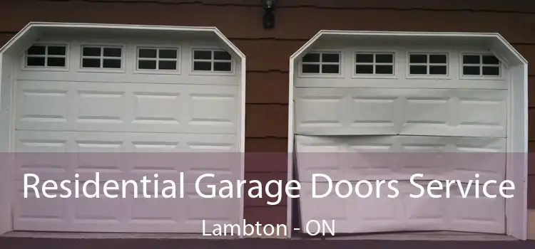  Residential Garage Doors Service Lambton - ON
