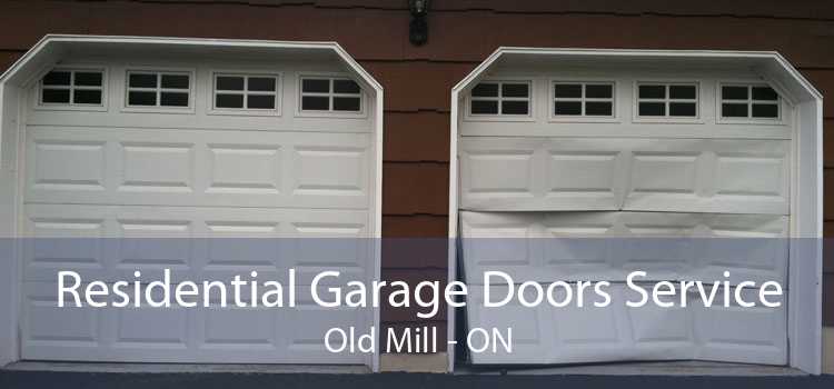 Residential Garage Doors Service Old Mill - ON