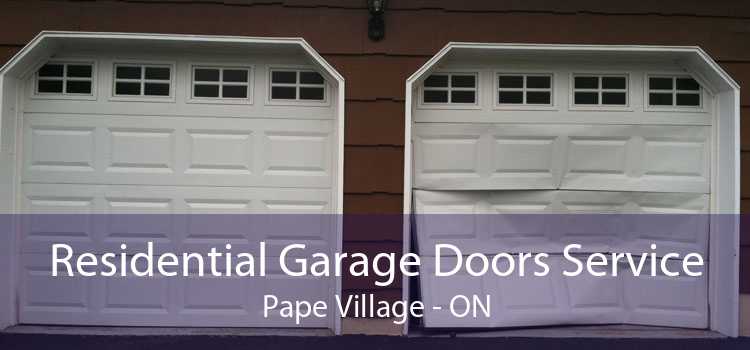 Residential Garage Doors Service Pape Village - ON