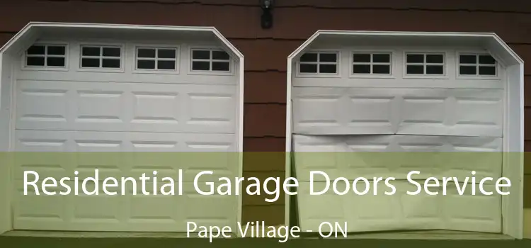  Residential Garage Doors Service Pape Village - ON