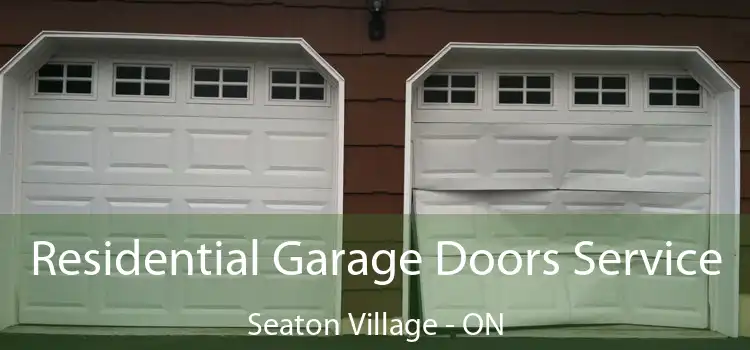  Residential Garage Doors Service Seaton Village - ON