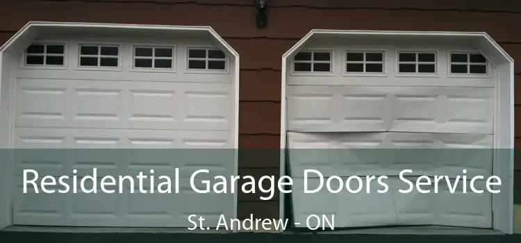  Residential Garage Doors Service St. Andrew - ON