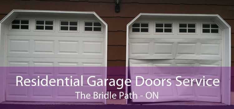 Residential Garage Doors Service The Bridle Path - ON