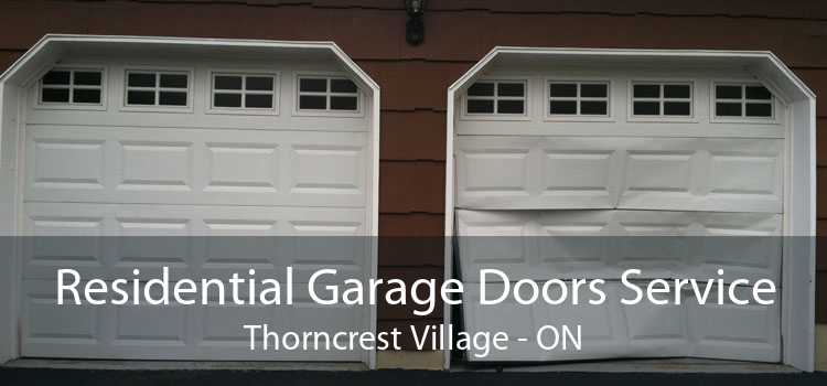 Residential Garage Doors Service Thorncrest Village - ON