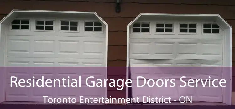  Residential Garage Doors Service Toronto Entertainment District - ON