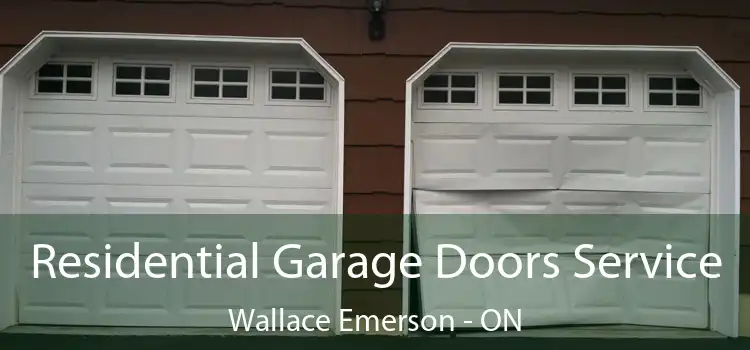  Residential Garage Doors Service Wallace Emerson - ON