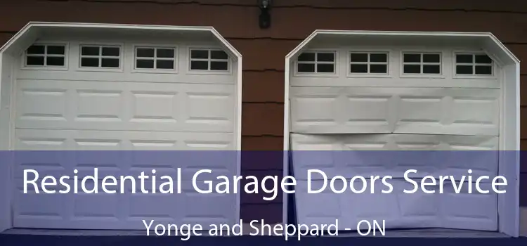  Residential Garage Doors Service Yonge and Sheppard - ON