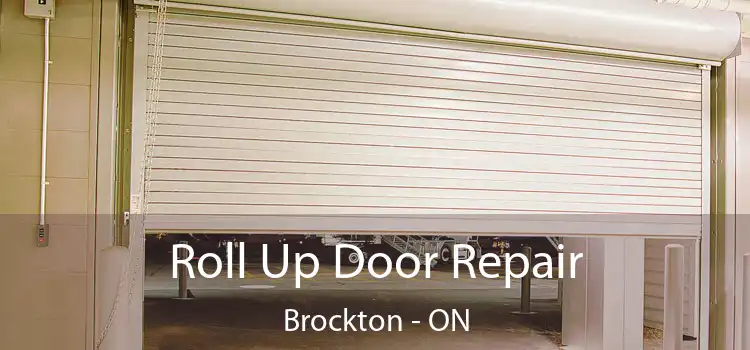  Roll Up Door Repair Brockton - ON