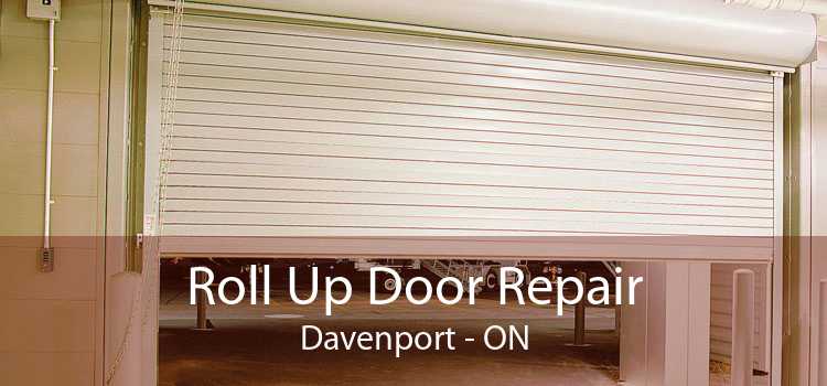 Roll Up Door Repair Davenport - ON