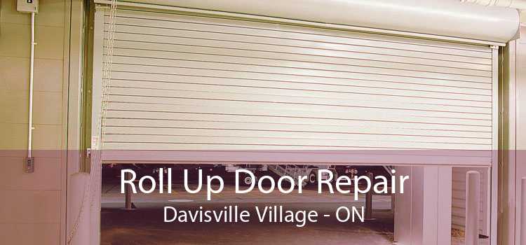 Roll Up Door Repair Davisville Village - ON