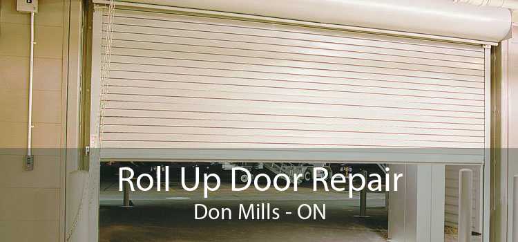 Roll Up Door Repair Don Mills - ON
