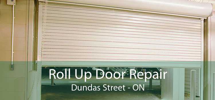 Roll Up Door Repair Dundas Street - ON