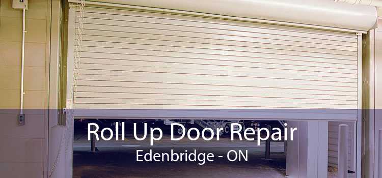 Roll Up Door Repair Edenbridge - ON