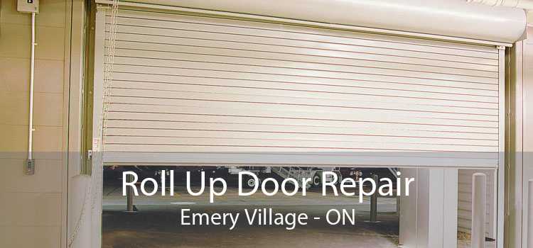 Roll Up Door Repair Emery Village - ON