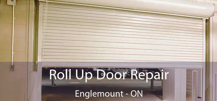  Roll Up Door Repair Englemount - ON