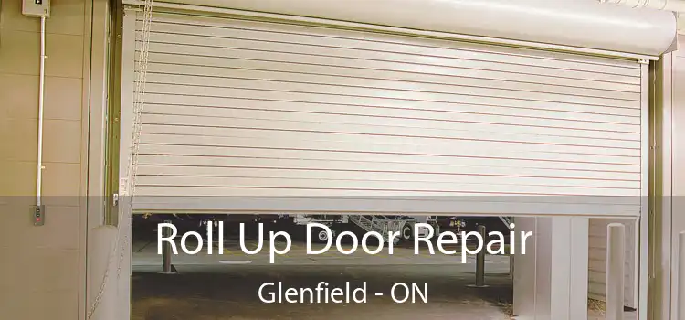  Roll Up Door Repair Glenfield - ON