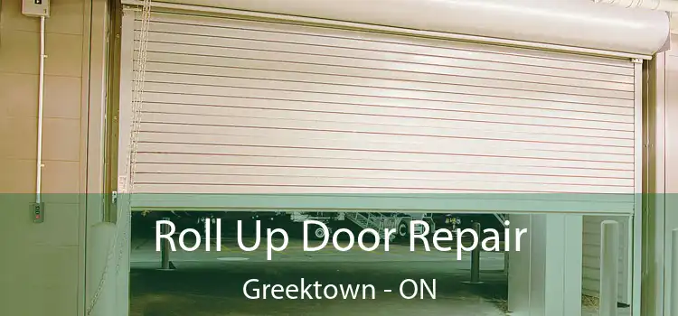  Roll Up Door Repair Greektown - ON