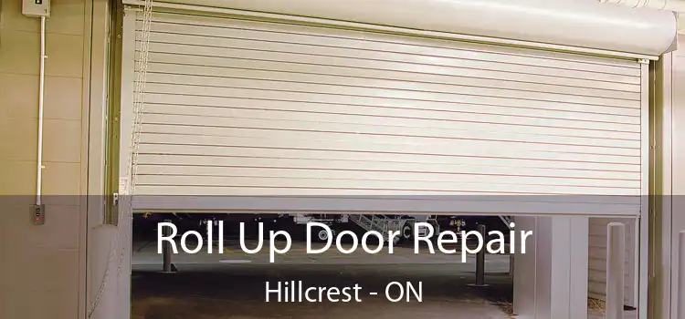  Roll Up Door Repair Hillcrest - ON