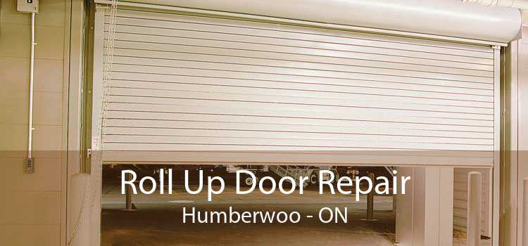 Roll Up Door Repair Humberwoo - ON